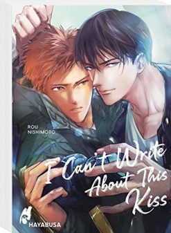 I Can't Write About This Kiss (18+)